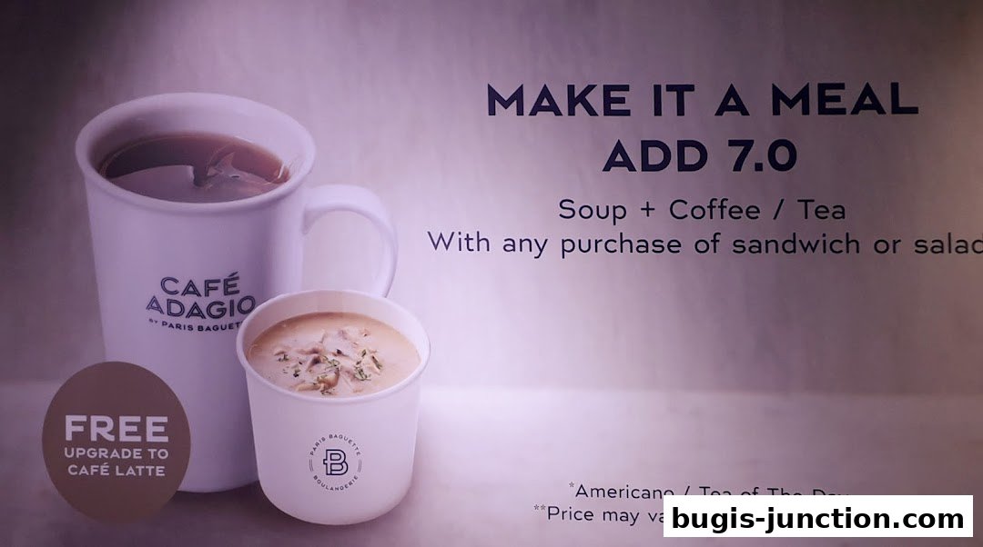 Paris Baguette promotion: Make it a meal with soup, coffee/tea for an additional price.